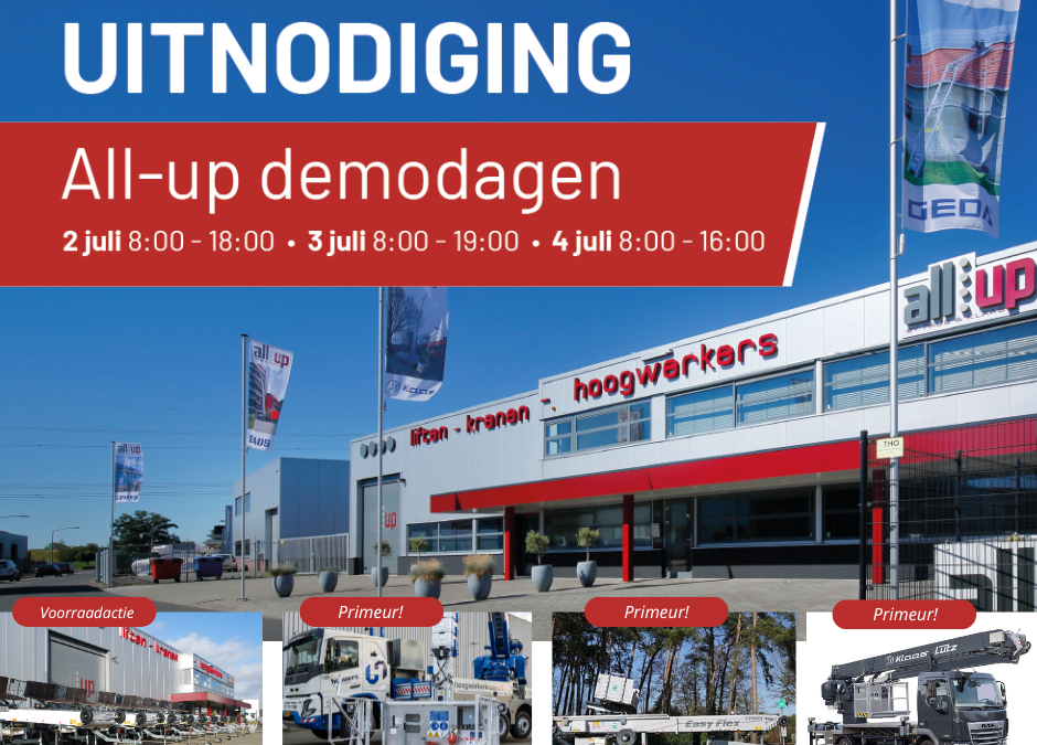 All-up organiseert Demodagen met Nederlandse primeurs en nieuwste hijs- en hoogwerktechniek